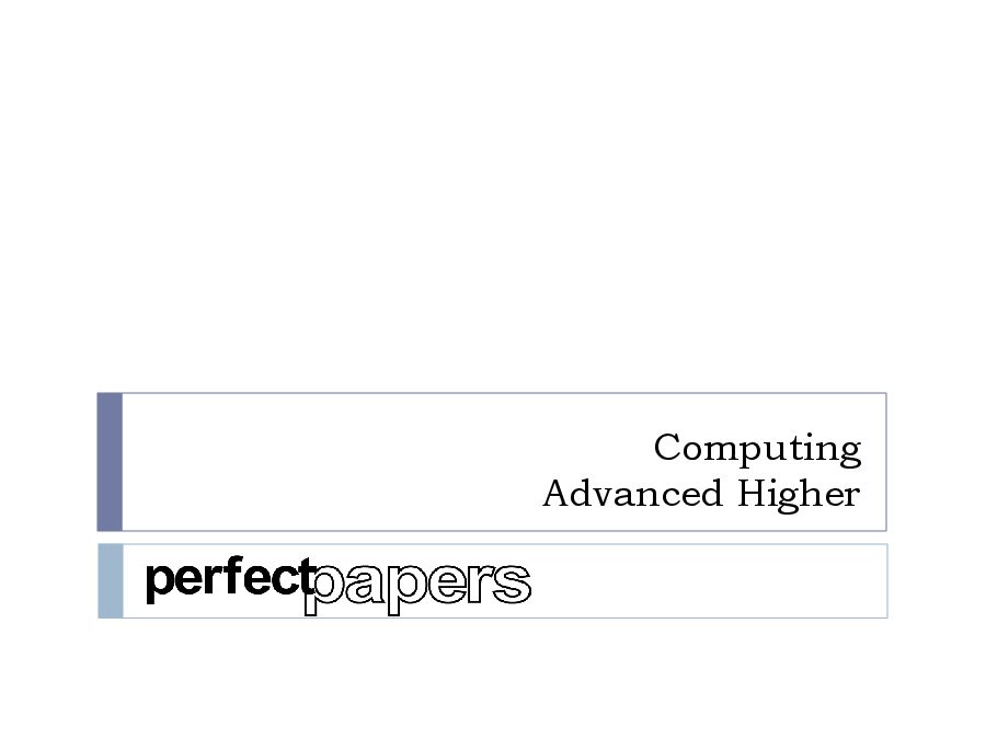 Computing (Advanced Higher) 2012 - 2013 with PowerPoint slides cover
