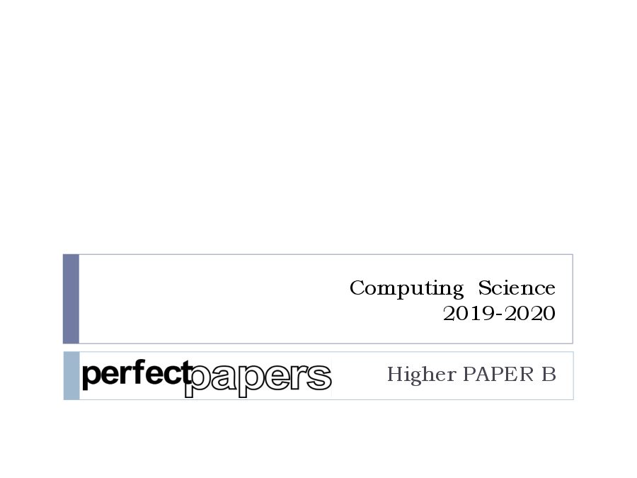 2020 Computing Science (Higher) - PAPER B slides cover