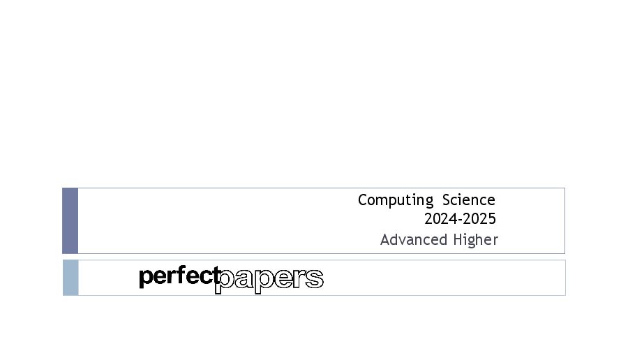 2025 Computing Science (Advanced Higher) with PowerPoint slides cover